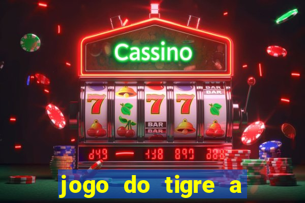 jogo do tigre a partir de 1 real